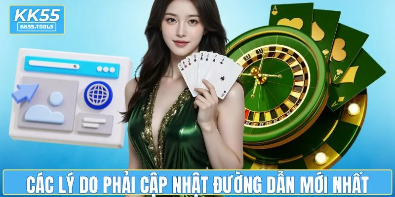 Các lý do phải cập nhật đường dẫn mới nhất